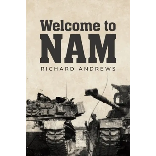 Welcome to Nam - Paperback