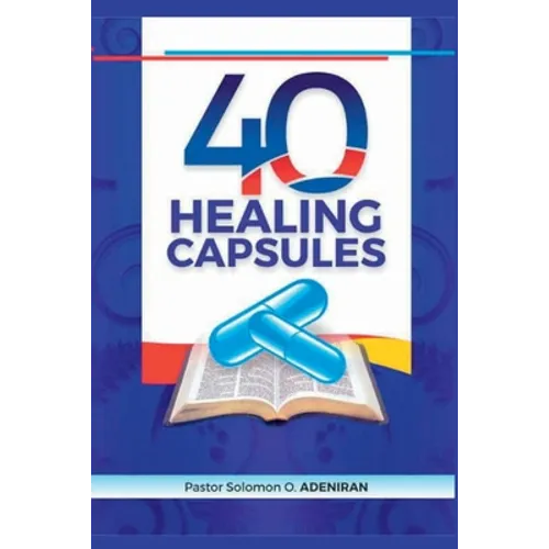 40 Healing Capsules - Paperback