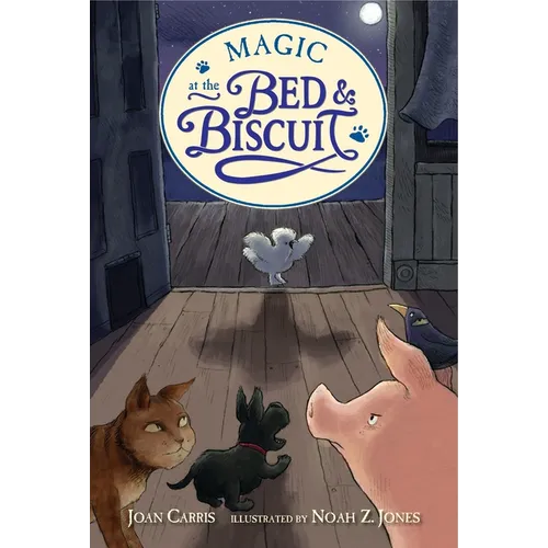 Magic at the Bed and Biscuit - Hardcover