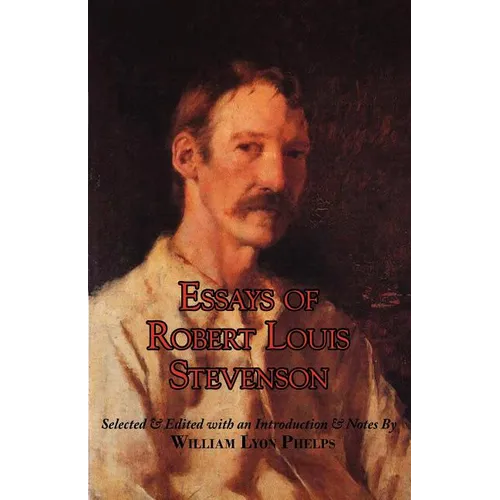 Essays of Robert Louis Stevenson - Paperback
