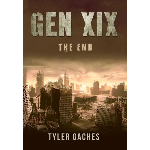 Gen XIX: The End - Hardcover