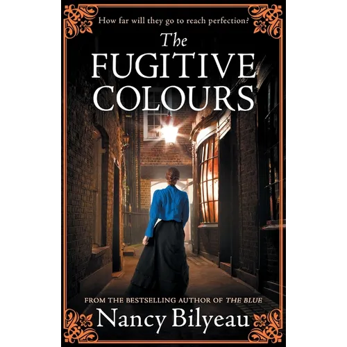 The Fugitive Colours: A gripping historical thriller of mystery, deception and deadly secrets - Paperback
