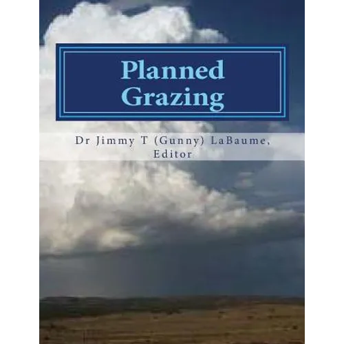 Planned Grazing: A Study Guide and Reference Manual - Paperback