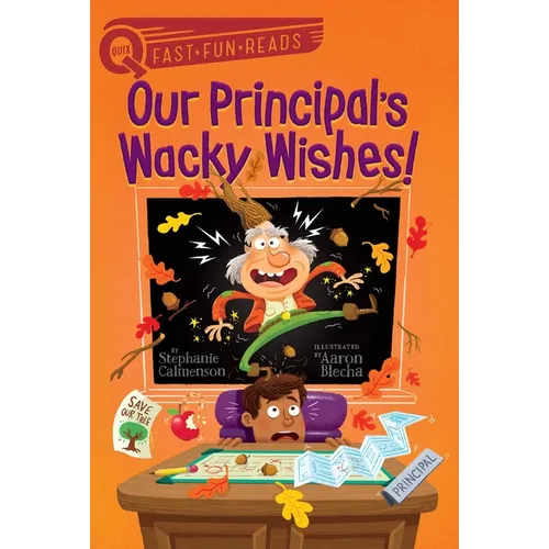 Our Principal's Wacky Wishes!: A Quix Book - Paperback