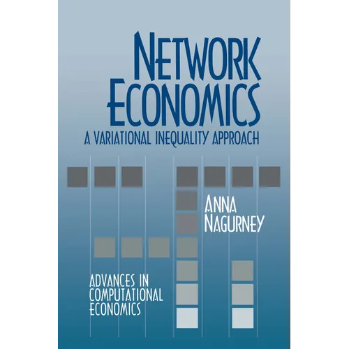 Network Economics: A Variational Inequality Approach - Hardcover