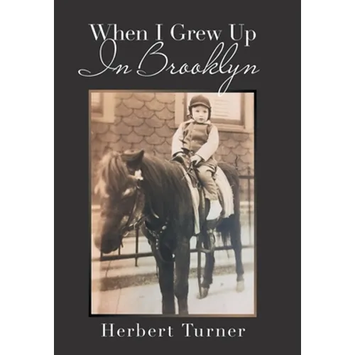 When I Grew up in Brooklyn - Hardcover