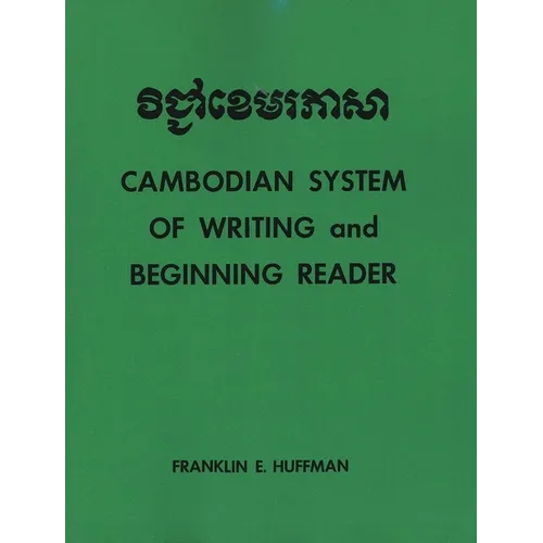 Cambodian System of Writing and Beginning Reader with Drills and Glossary - Paperback