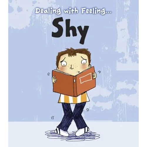 Dealing with Feeling Shy - Paperback