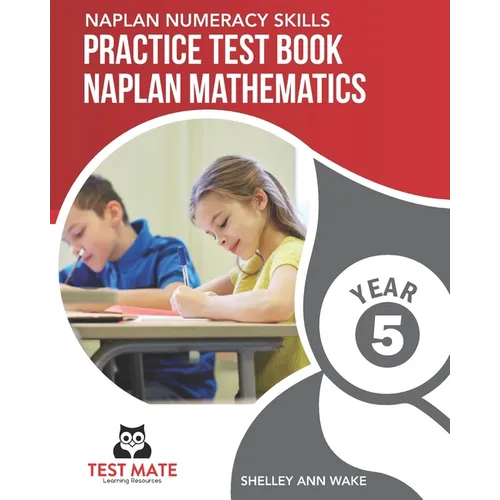 NAPLAN NUMERACY SKILLS Practice Test Book NAPLAN Mathematics Year 5 - Paperback