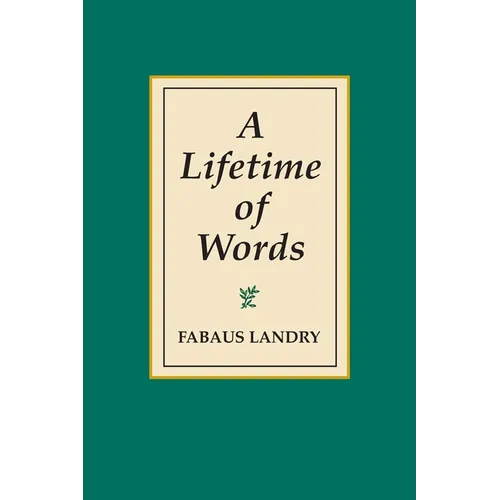 A Lifetime of Words - Hardcover