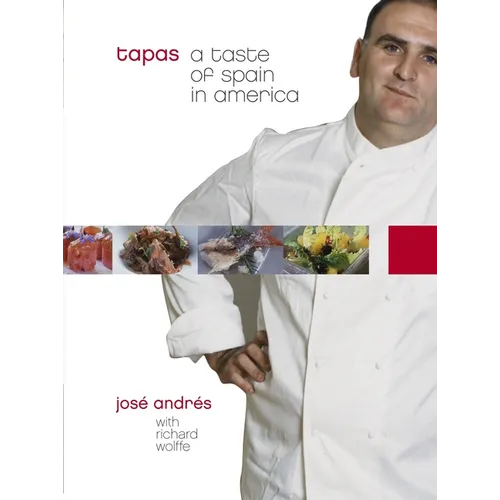 Tapas: A Taste of Spain in America: A Cookbook - Hardcover