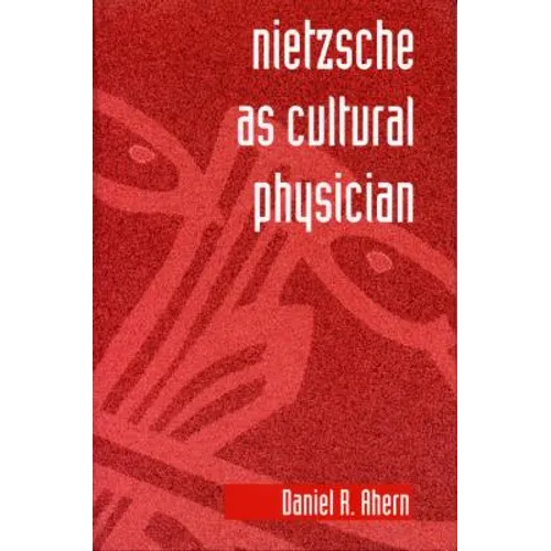 Nietzsche as Cultural Physician - Paperback