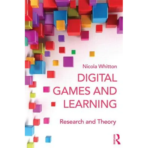 Digital Games and Learning: Research and Theory - Paperback