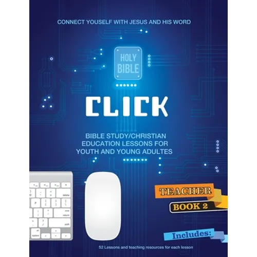 Click - Connecting With Christ and His Word, #2 - Paperback