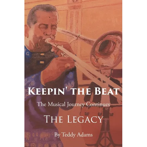 Keepin' the Beat: The Musical Journey Continues - Paperback
