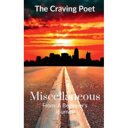 Miscellaneous: From A Beginner's Journey - Paperback