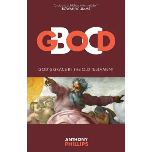 God B.C.: God's Grace in the Old Testament - Paperback