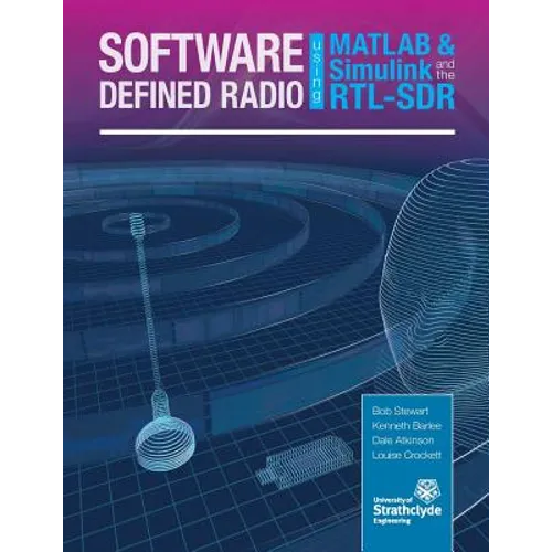 Software Defined Radio using MATLAB & Simulink and the RTL-SDR - Paperback