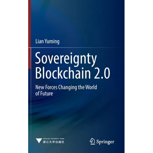 Sovereignty Blockchain 2.0: New Forces Changing the World of Future - Hardcover