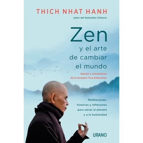 Zen Y El Arte de Cambiar El Mundo - Paperback
