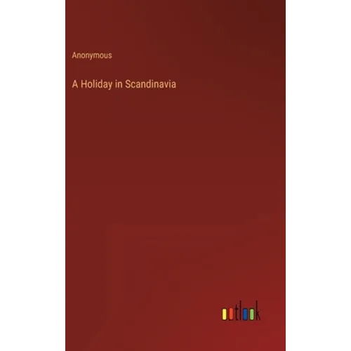 A Holiday in Scandinavia - Hardcover