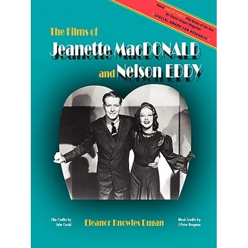 The Films of Jeanette MacDonald and Nelson Eddy - Paperback