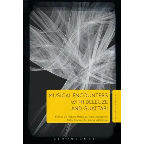 Musical Encounters with Deleuze and Guattari - Paperback