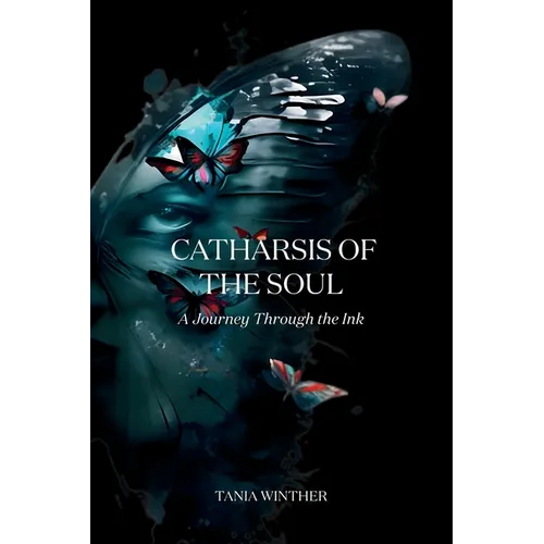 Catharsis of the Soul - A Journey Through the Ink - Paperback