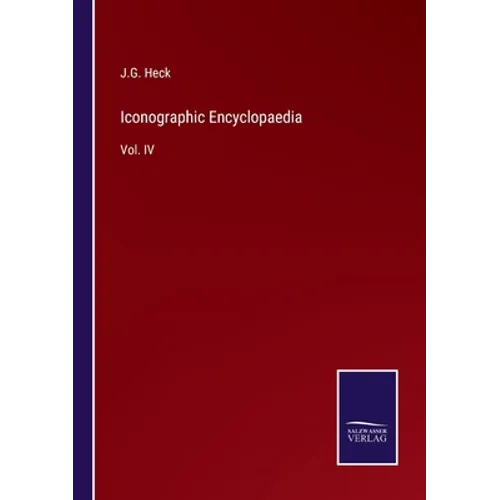 Iconographic Encyclopaedia: Vol. IV - Paperback