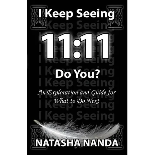 I keep seeing 11: 11 Do You? - Paperback
