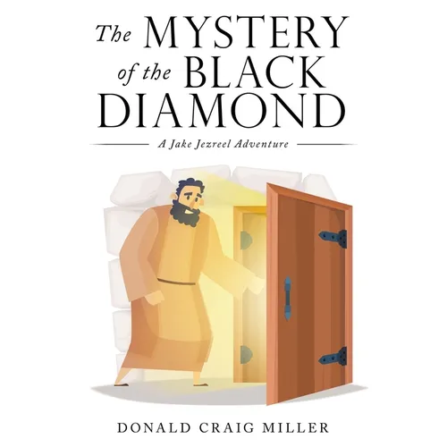The Mystery of the Black Diamond: A Jake Jezreel Adventure - Paperback