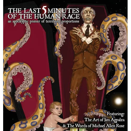 The Last 5 Minutes of the Human Race - Hardcover
