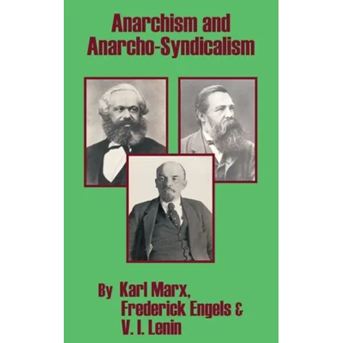 Anarchism and Anarcho-Syndicalism - Paperback