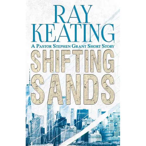 Shifting Sands: A Pastor Stephen Grant Short Story - Paperback