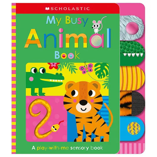 My Busy Animal Book: Scholastic Early Learners (Touch and Explore) - Paperback