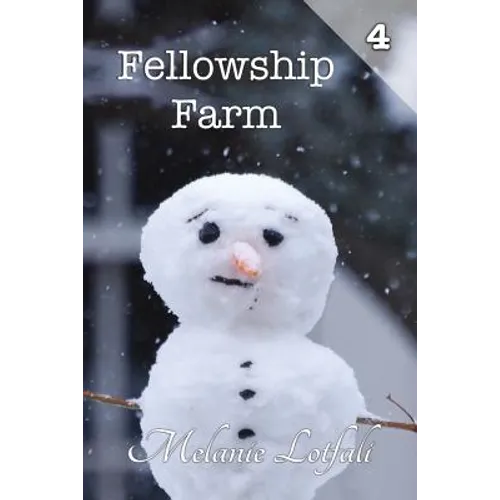 Fellowship Farm 4: Books 10-12 - Paperback
