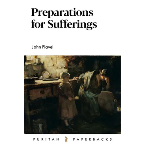Preparations for Suffering - Paperback
