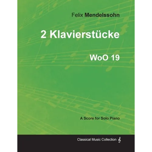 2 Klavierstücke WoO 19 - For Solo Piano (1833) - Paperback