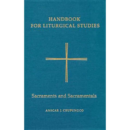 Sacraments and Sacramentals - Hardcover