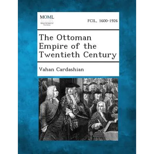 The Ottoman Empire of the Twentieth Century - Paperback