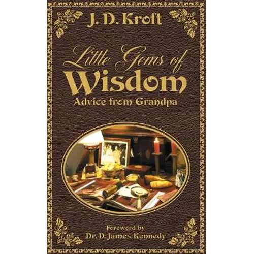 Little Gems of Wisdom: Advice from Grandpa - Paperback
