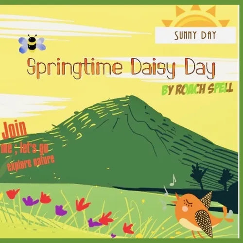 Springtime Daisy Day: Dandelions and friends - Paperback