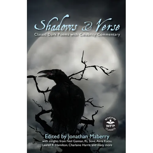 Shadows & Verse: Classic Dark Poems with Celebrity Commentary - Paperback