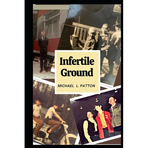 Infertile Ground - Paperback