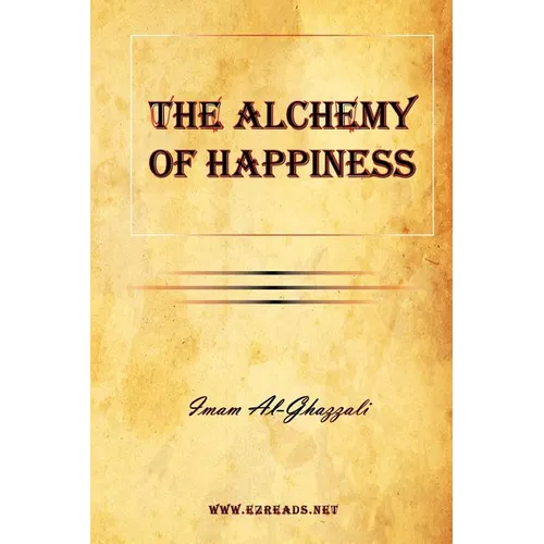 The Alchemy of Happiness - Paperback