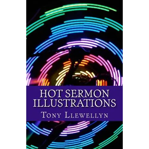Hot Sermon Illustrations - Paperback