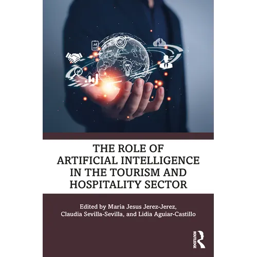 The Role of Artificial Intelligence in the Tourism and Hospitality Sector - Paperback