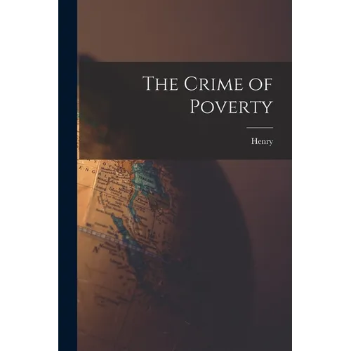 The Crime of Poverty - Paperback