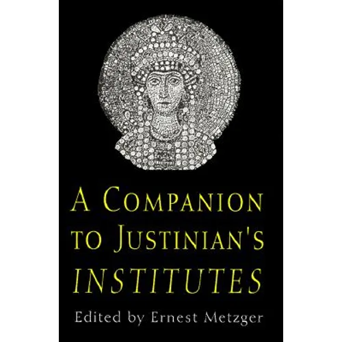 A Companion to Justinian's "institutes" - Paperback