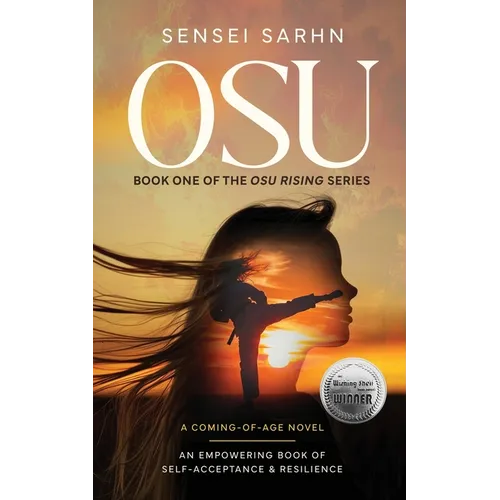 Osu: A Coming of Age Novel - An Empowering Book of Self-Acceptance and Resilience - Paperback